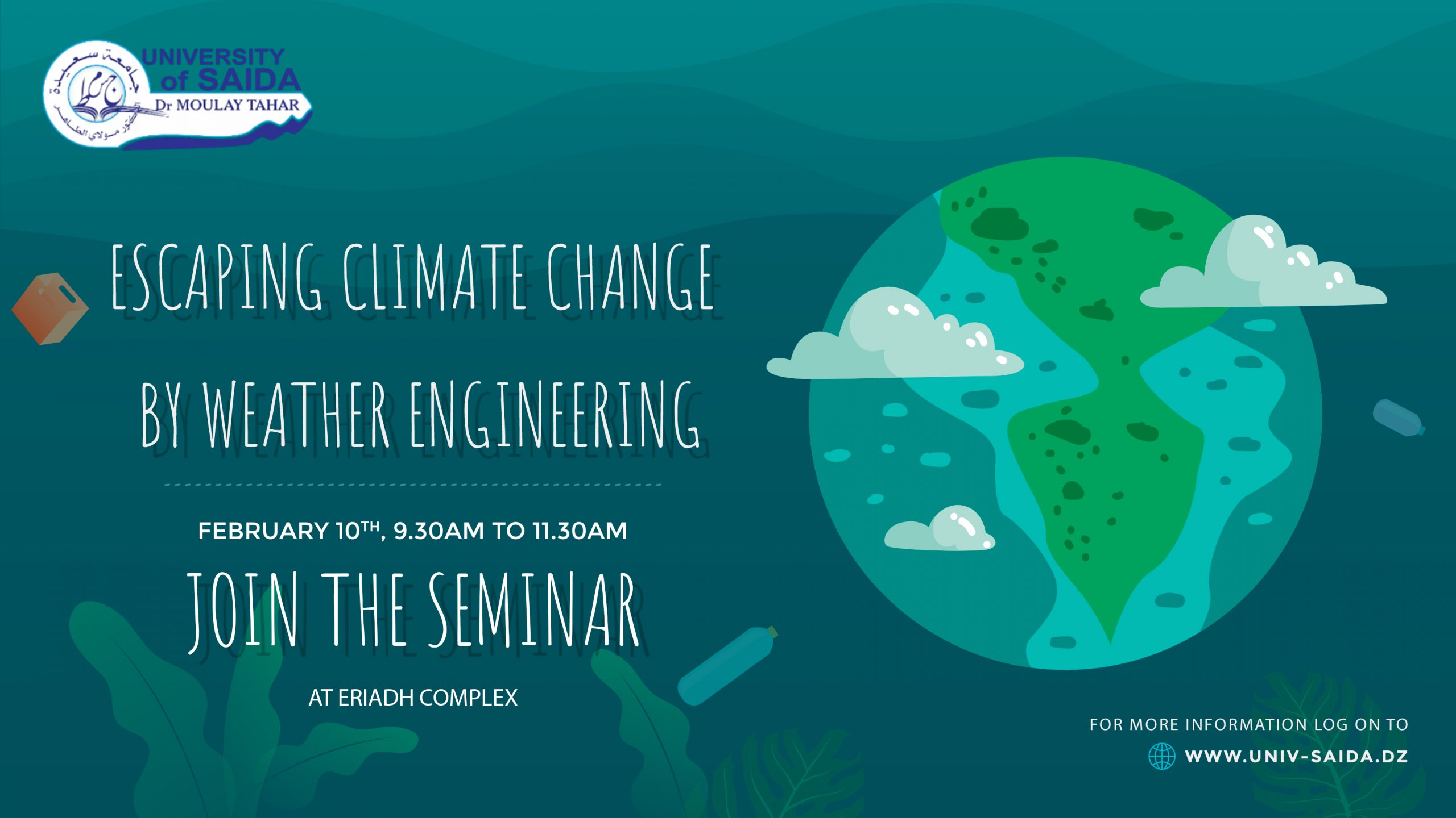 تنظيم ندوة تحت عنوان Escaping Climate Change by Weather Engineering
